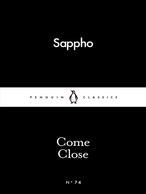 Title details for Come Close by Sappho - Wait list